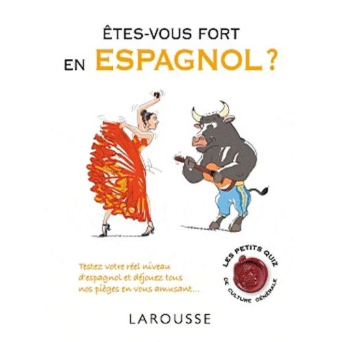 Etes-Vous Fort En Espagnol ?