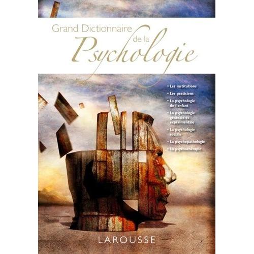Grand Dictionnaire De La Psychologie