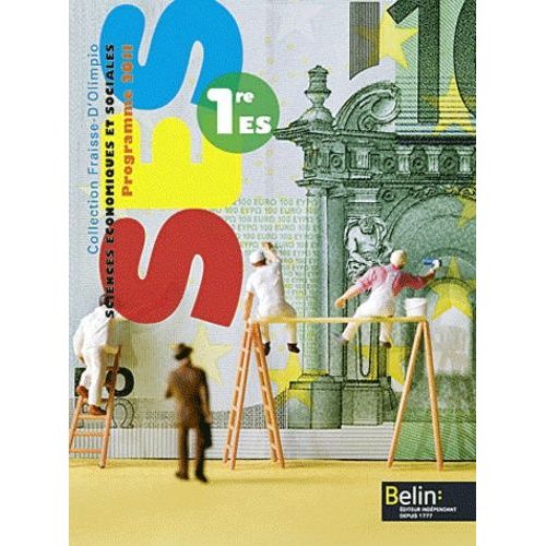Sciences Economiques Et Sociales 1re Es Fraisse-D'olimpio - Programme 2011