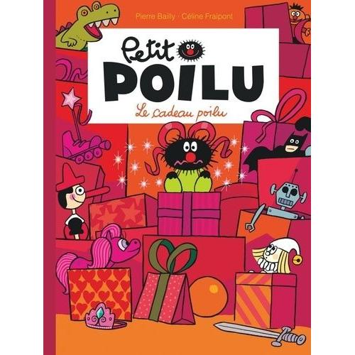 Petit Poilu Tome 6 - Le Cadeau Poilu