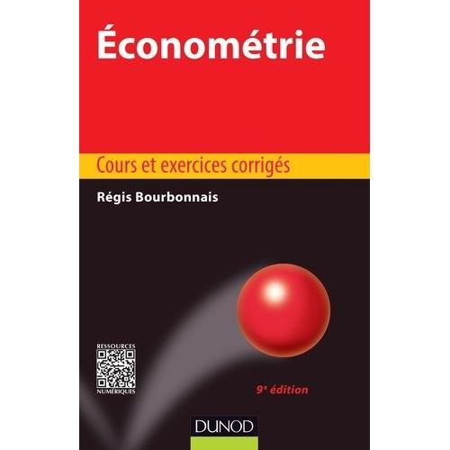 Econométrie - Cours Et Exercices Corrigés