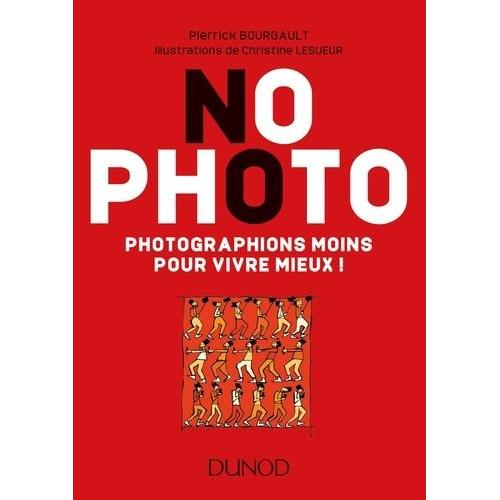 No Photo - Photographions Moins Pour Vivre Mieux !