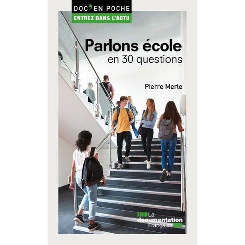 Parlons École En 30 Questions