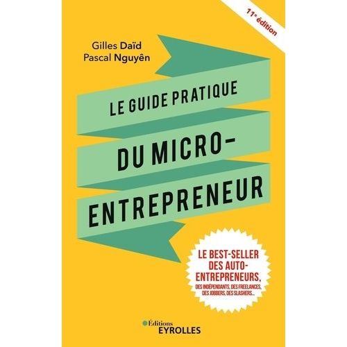 Le Guide Pratique Du Micro-Entrepreneur