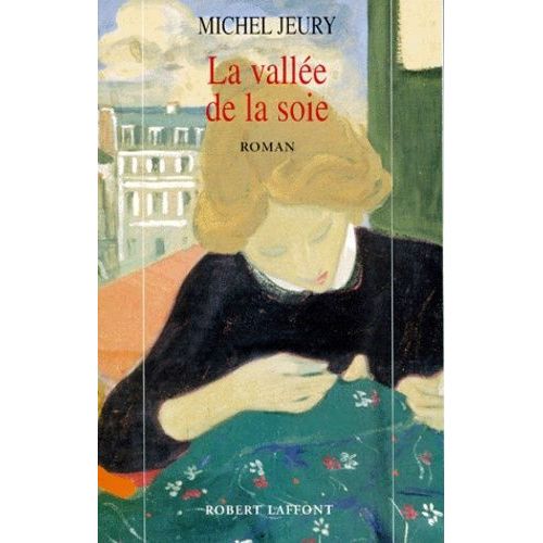 La Vallée De La Soie Tome 1