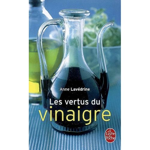 Les Vertus Du Vinaigre