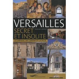 LES JARDINS DE VERSAILLES, 1623-1715