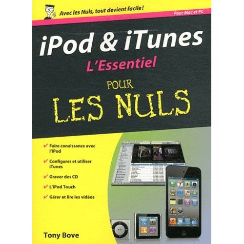 Ipod Et Itunes, L'essentiel Pour Les Nuls - Pour Mac Et Pc