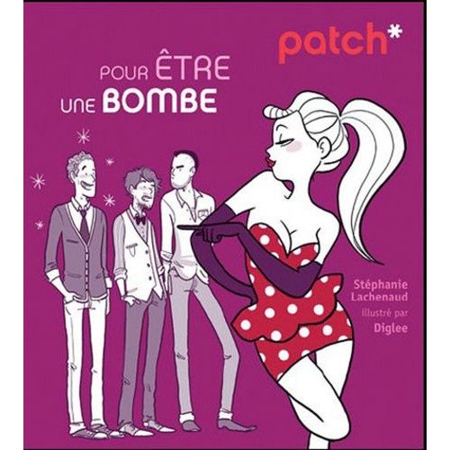 Patch Pour Être Une Bombe
