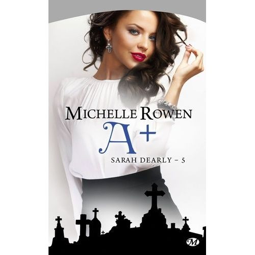 Sarah Dearly Tome 5 - A Plus