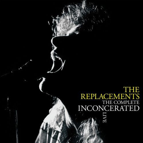 The Replacements - Complete Inconcerated Live [Vinyl Lp] Explicit, Black, 140 Gram Vinyl