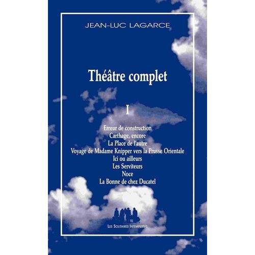 Théâtre Complet - Tome 1