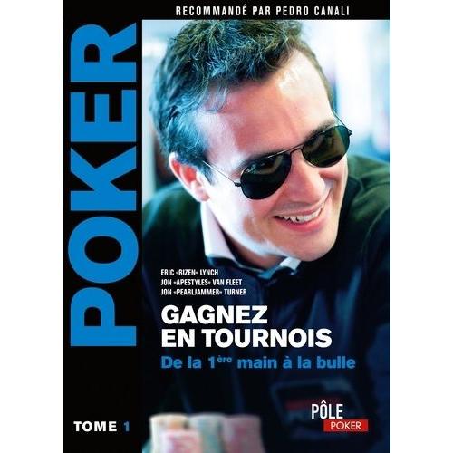 Poker, Gagnez En Tournois Online Et Live