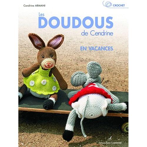 Les Doudous De Cendrine En Vacances