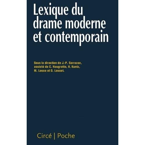 Lexique Du Drame Moderne Et Contemporain