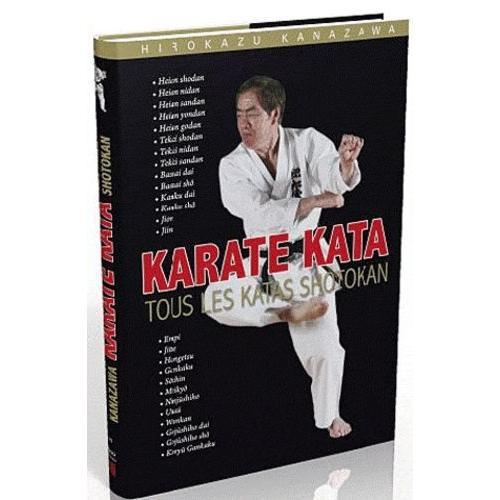 Karaté - Tous Les Katas Shotokan