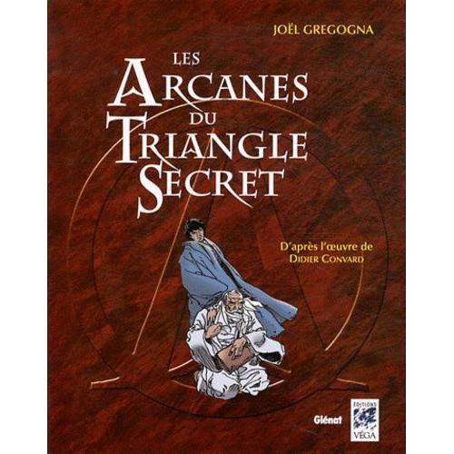 Les Arcanes Du Triangle Secret