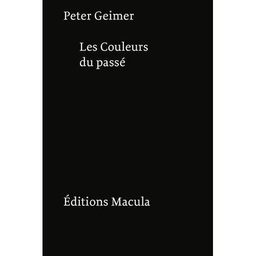 Les Couleurs Du Passé