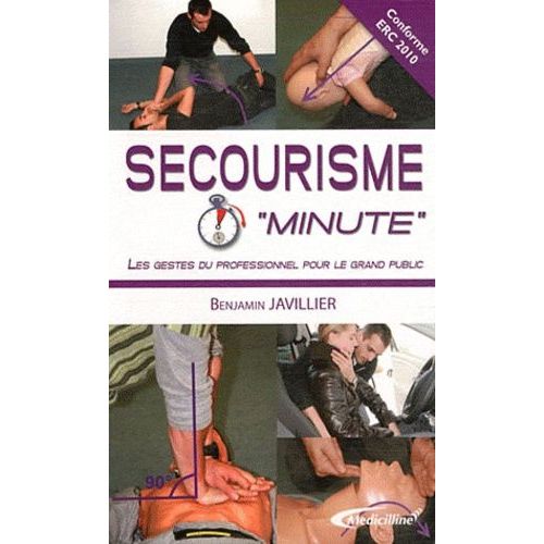 Secourisme "Minute - Les Gestes Du Professionnel Pour Le Grand Public