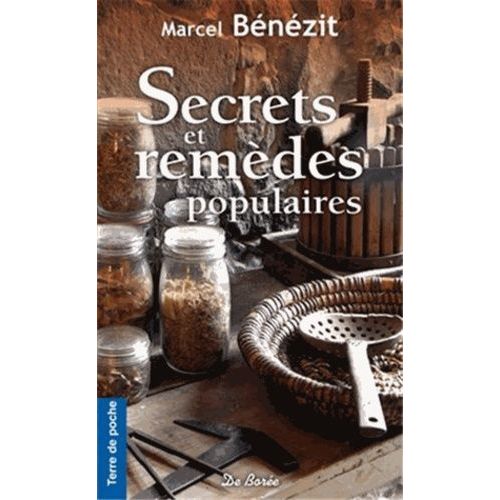 Secrets Et Remèdes Populaires