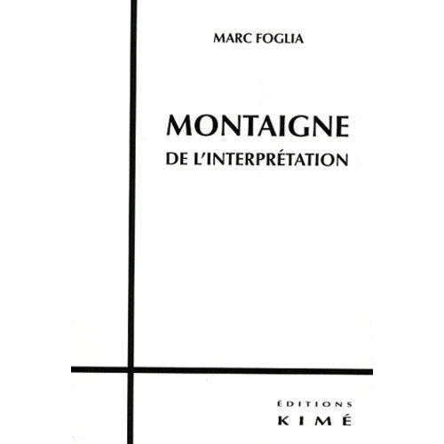 Montaigne - De L'interprétation