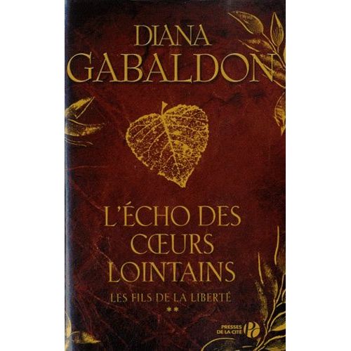 L'echo Des Coeurs Lointains Tome 2 - Les Fils De La Liberté