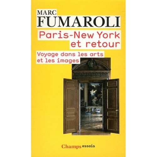 Paris - New York Et Retour - Voyage Dans Les Arts Et Les Images (Journal 2007-2008)