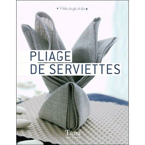 Pliage De Serviettes