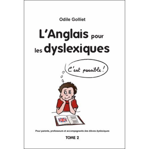 L'anglais Pour Les Dyslexiques - Tome 2