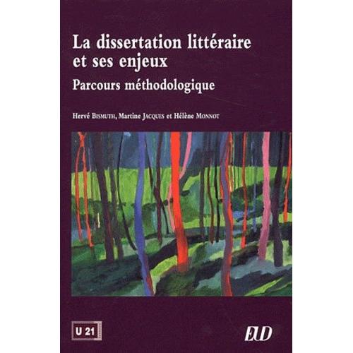La Dissertation Littéraire Et Ses Enjeux - Parcours Méthodologique
