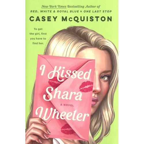 I Kissed Shara Wheeler