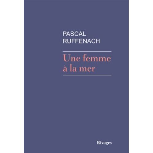 Une Femme À La Mer