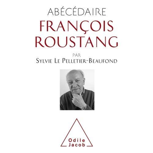 Abécédaire De François Roustang