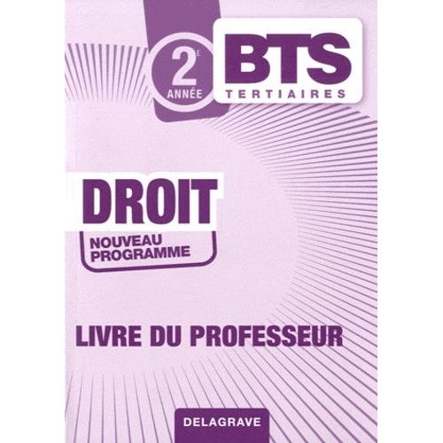 Droits 2e Année Bts Tertiaires - Livre Du Professeur