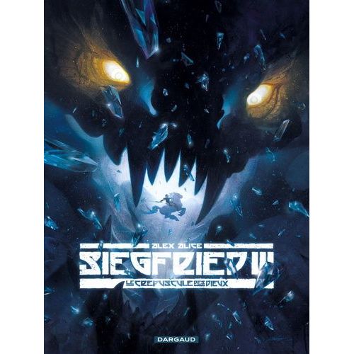 Siegfried - Tome 3 - Le Crépuscule Des Dieux