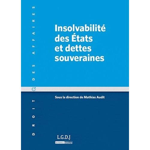 Insolvabilité Des Etats Et Dettes Souveraines