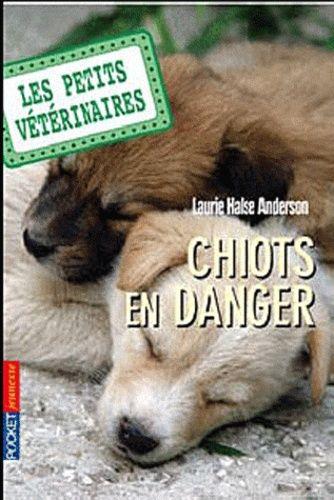 Les Petits Vétérinaires Tome 1 - Chiots En Danger