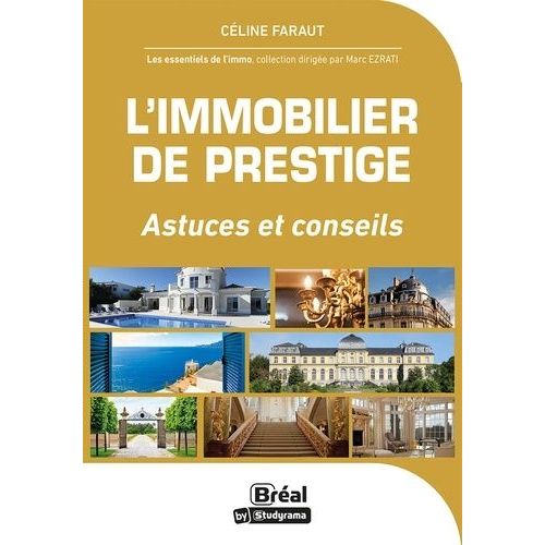 L'immobilier De Prestige - 40 Questions Essentielles