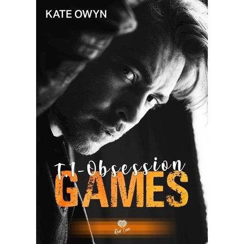 Games Tome 1 - Obsession