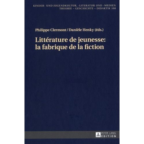 Littérature De Jeunesse - La Fabrique De La Fiction