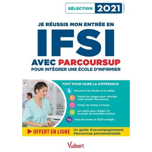 Je Réussis Mon Entrée En Ifsi Avec Parcoursup - Intégrer Une École D'infirmier