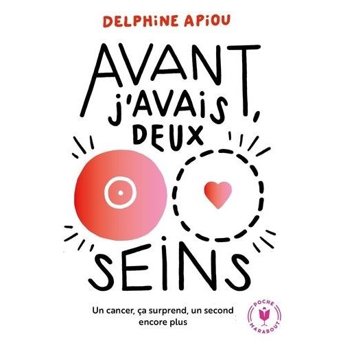 Avant, J'avais Deux Seins