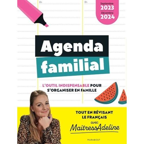 Agenda Familial - L'outil Indispensable Pour S'organiser En Famille - Septembre 2023-Décembre 2024 - Avec Un Stylo
