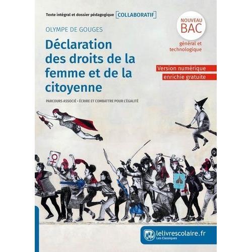 Déclaration Des Droits De La Femme Et De La Citoyenne - Texte Intégral Et Dossier Pédagogique