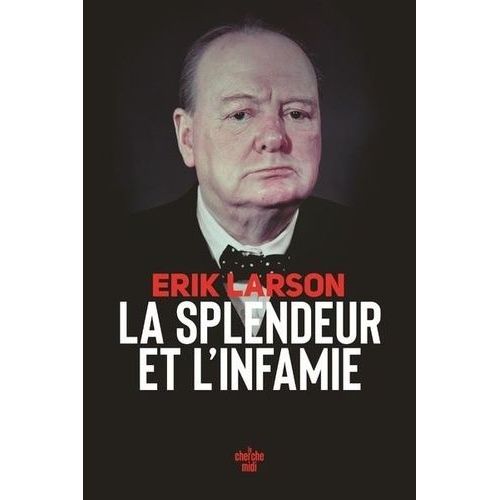 La Splendeur Et L'infamie