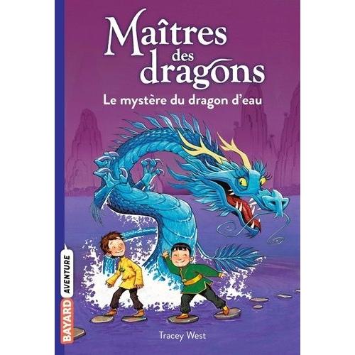 Maîtres Des Dragons Tome 3 - Le Mystère Du Dragon D'eau