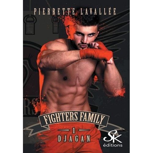 Fighters Family - Tome 1, Djagan