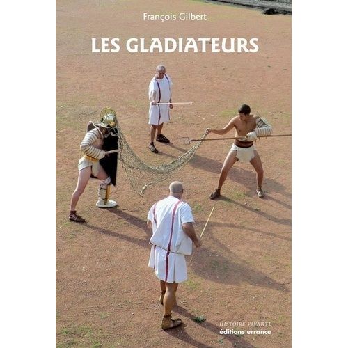 Les Gladiateurs