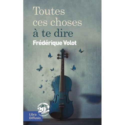 Toutes Ces Choses À Te Dire