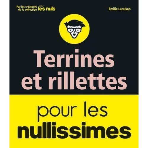 Terrines Et Rillettes Pour Les Nullissimes